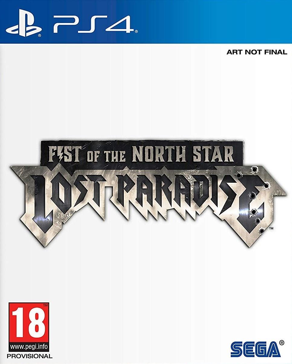 Fist Of The North Star: Lost Paradise Announcement - PS4